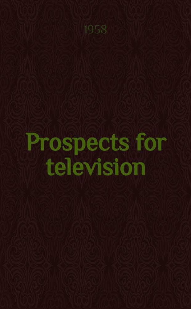 Prospects for television