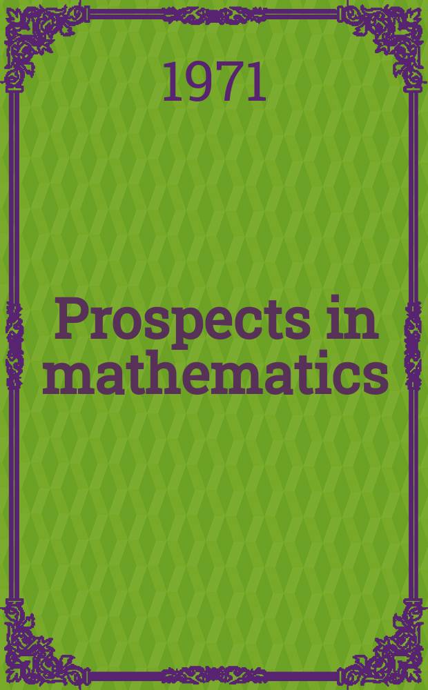 Prospects in mathematics