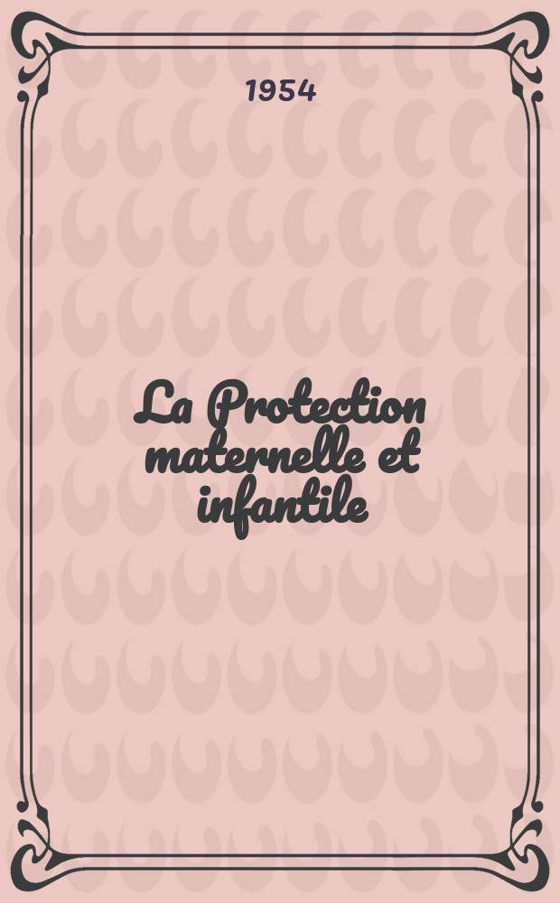 La Protection maternelle et infantile