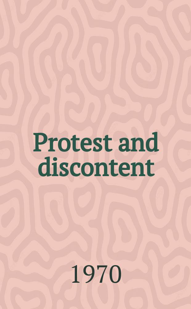 Protest and discontent : A collection of essays