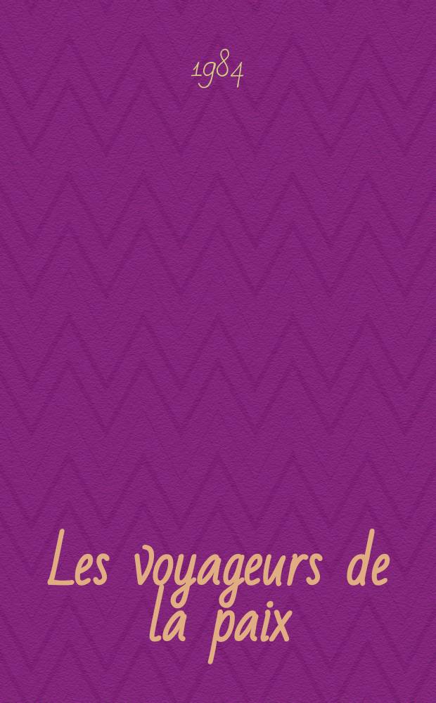 Les voyageurs de la paix