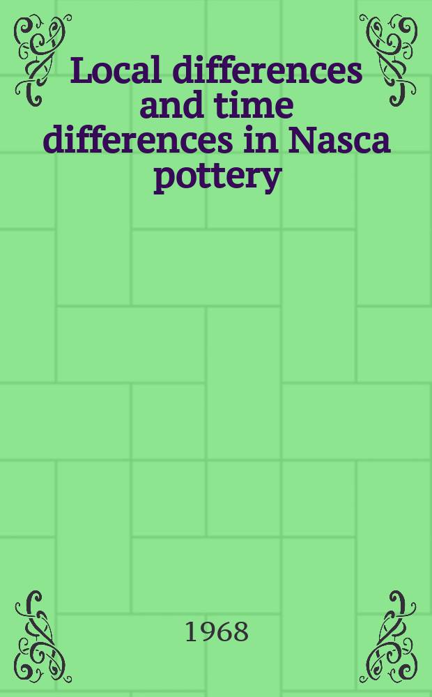 Local differences and time differences in Nasca pottery