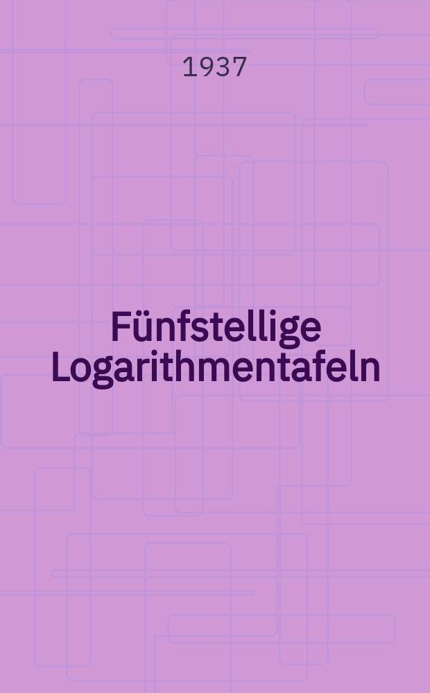 ... Fünfstellige Logarithmentafeln