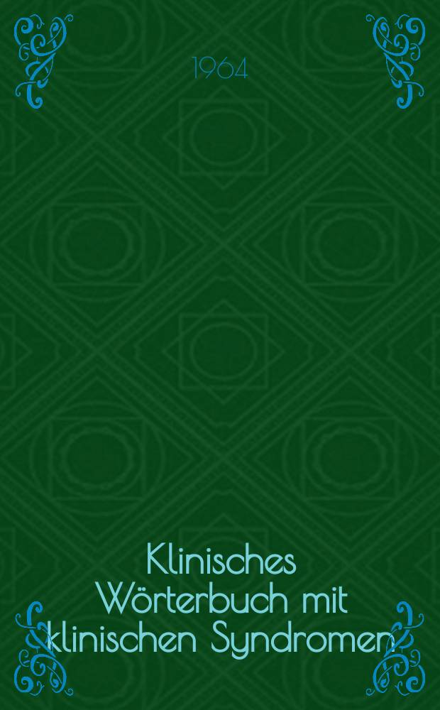 Klinisches Wörterbuch mit klinischen Syndromen