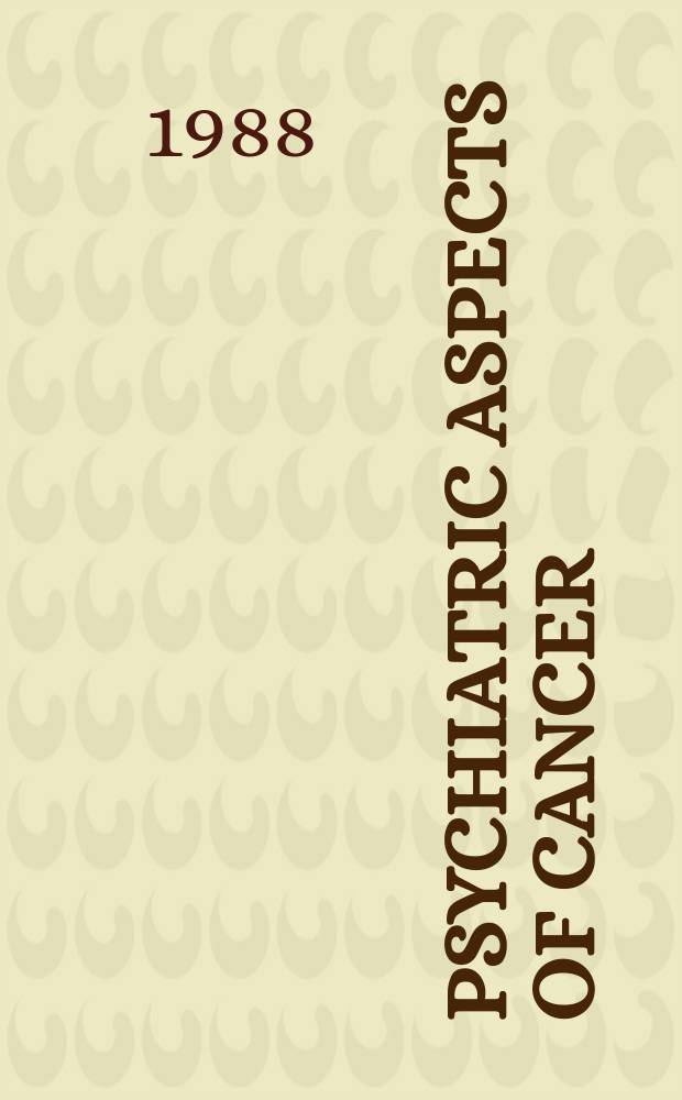 Psychiatric aspects of cancer
