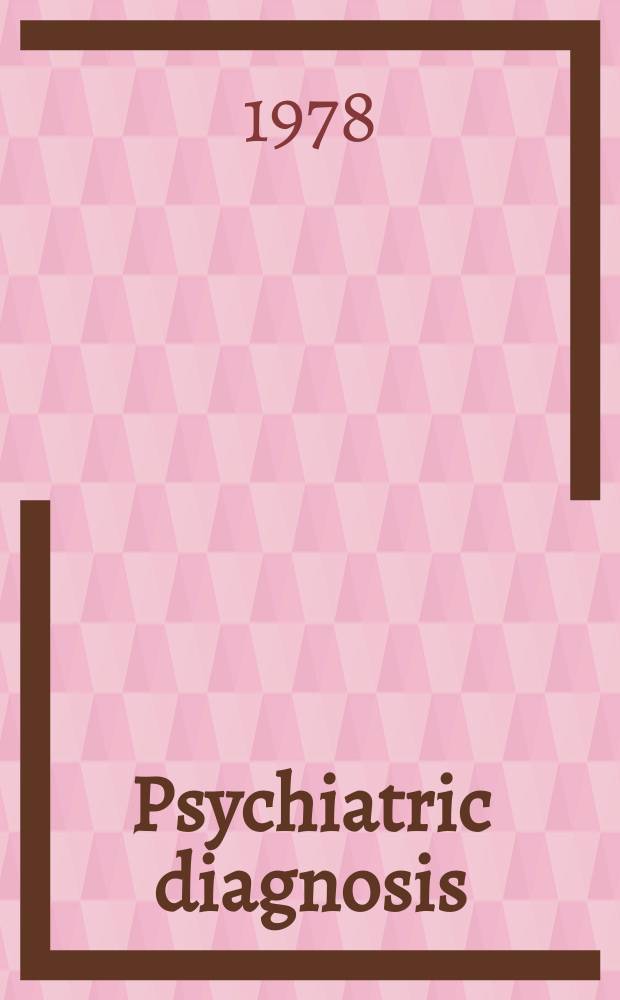 Psychiatric diagnosis