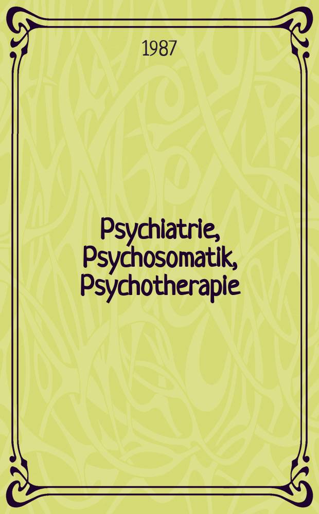 Psychiatrie, Psychosomatik, Psychotherapie