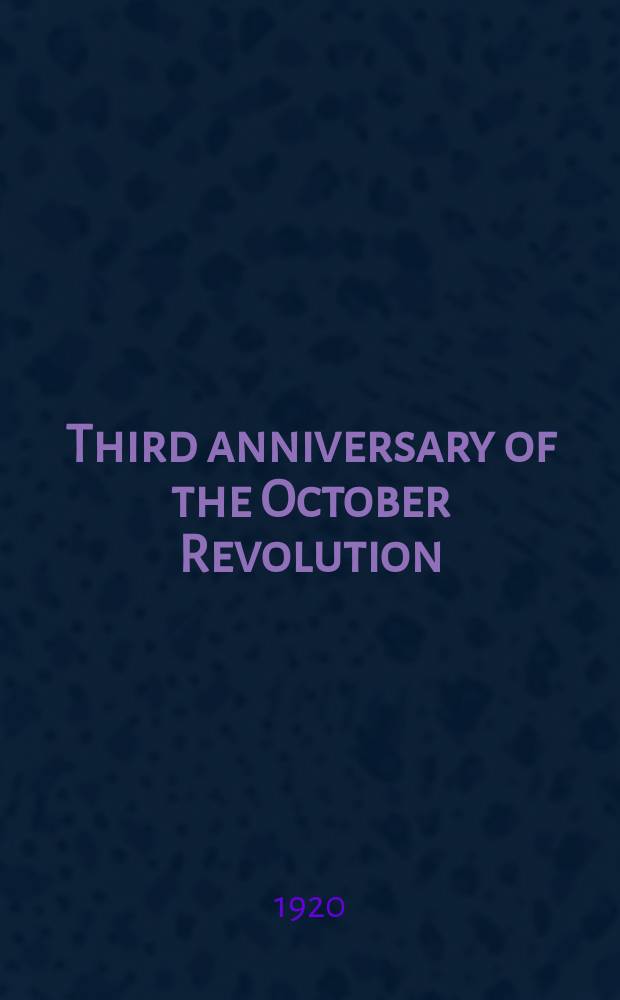 Third anniversary of the October Revolution
