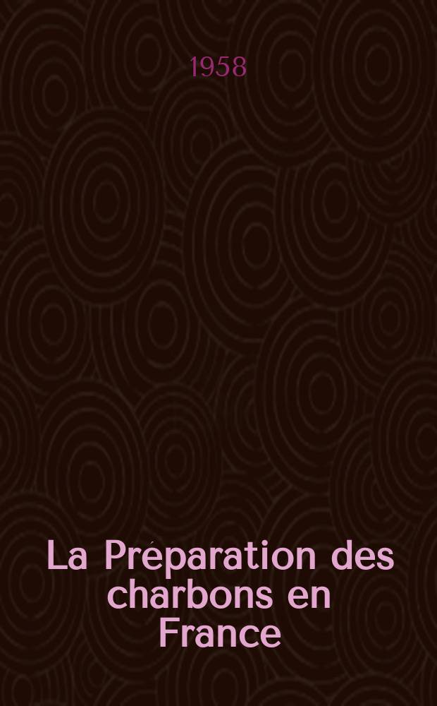 La Préparation des charbons en France