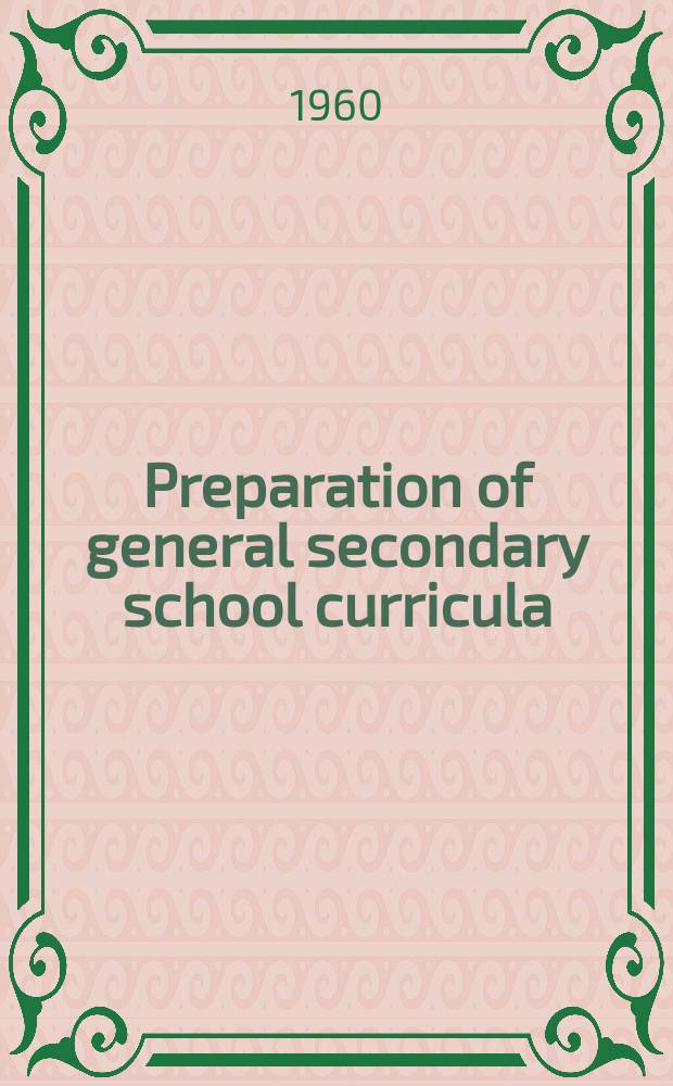 Preparation of general secondary school curricula
