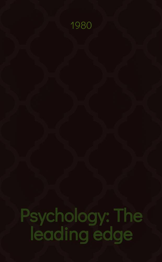 Psychology : The leading edge : Symp.