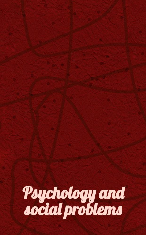 Psychology and social problems : An introd. to applied psychology