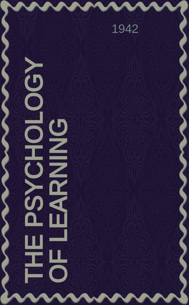 The Psychology of learning : Symposium