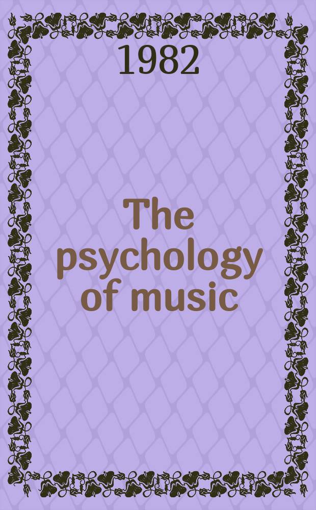The psychology of music