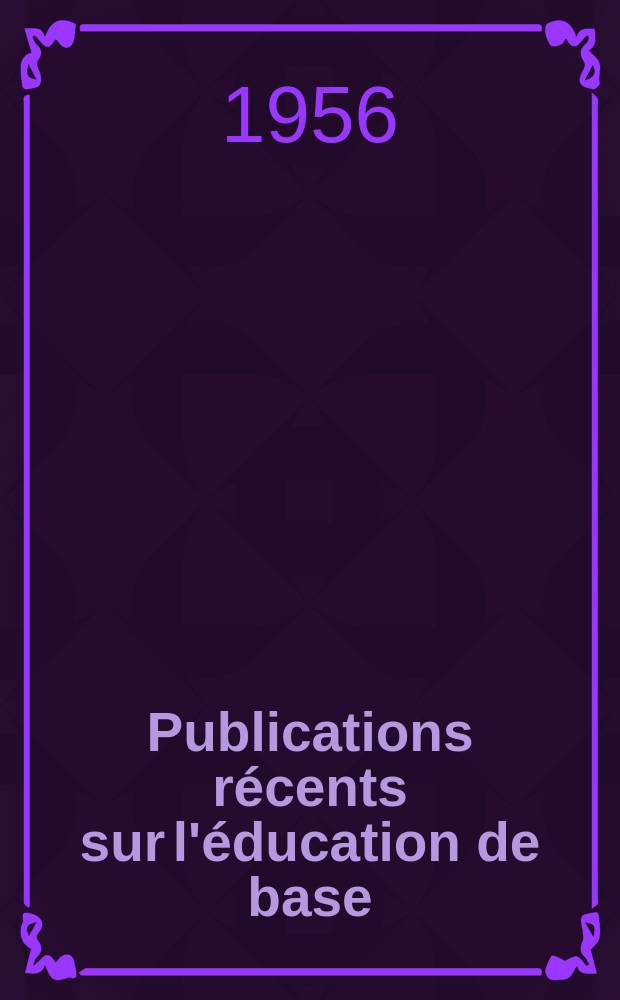 Publications récents sur l'éducation de base