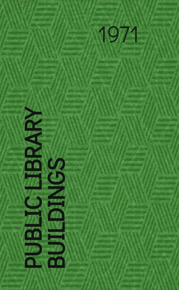 Public library buildings : Standards a. type plans for libr. premises in areas with populations of between 5000 a. 25000