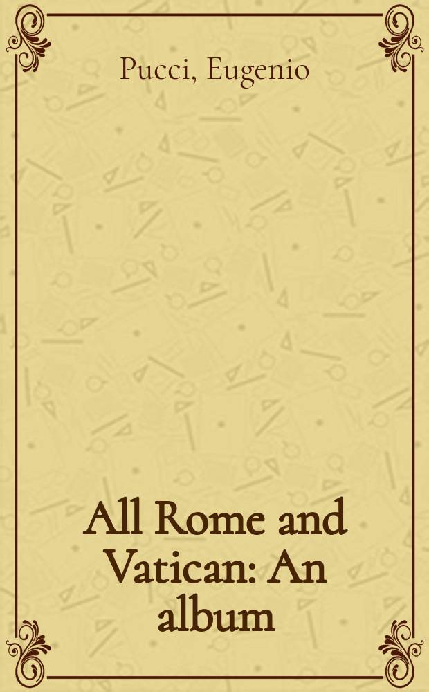 All Rome and Vatican : An album