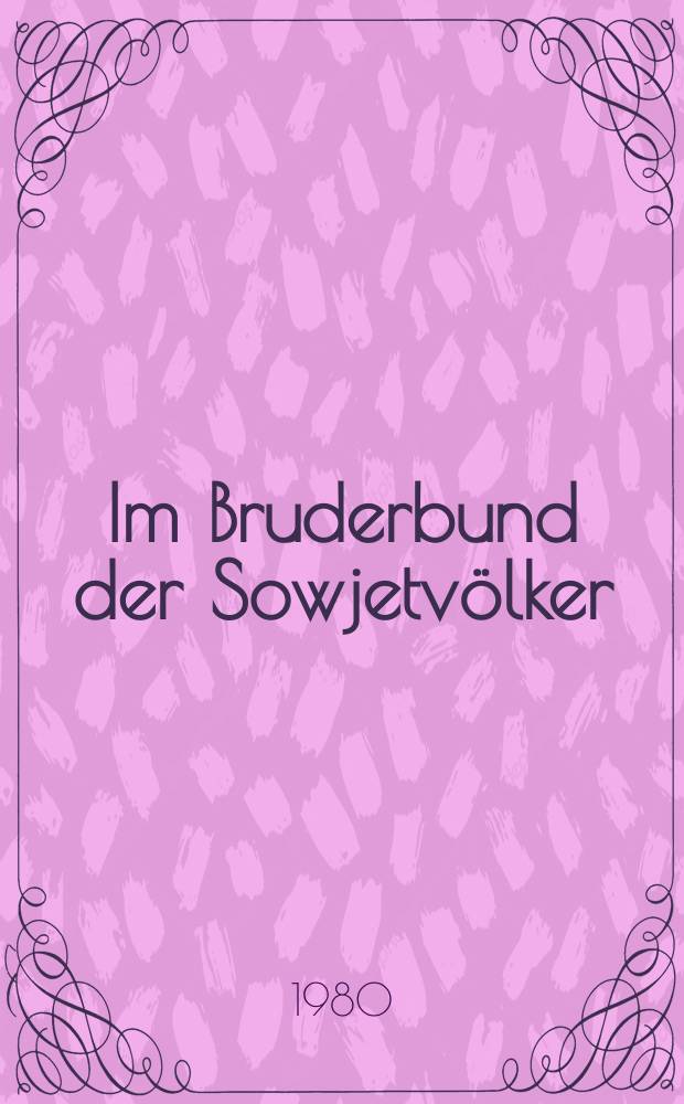 Im Bruderbund der Sowjetvölker