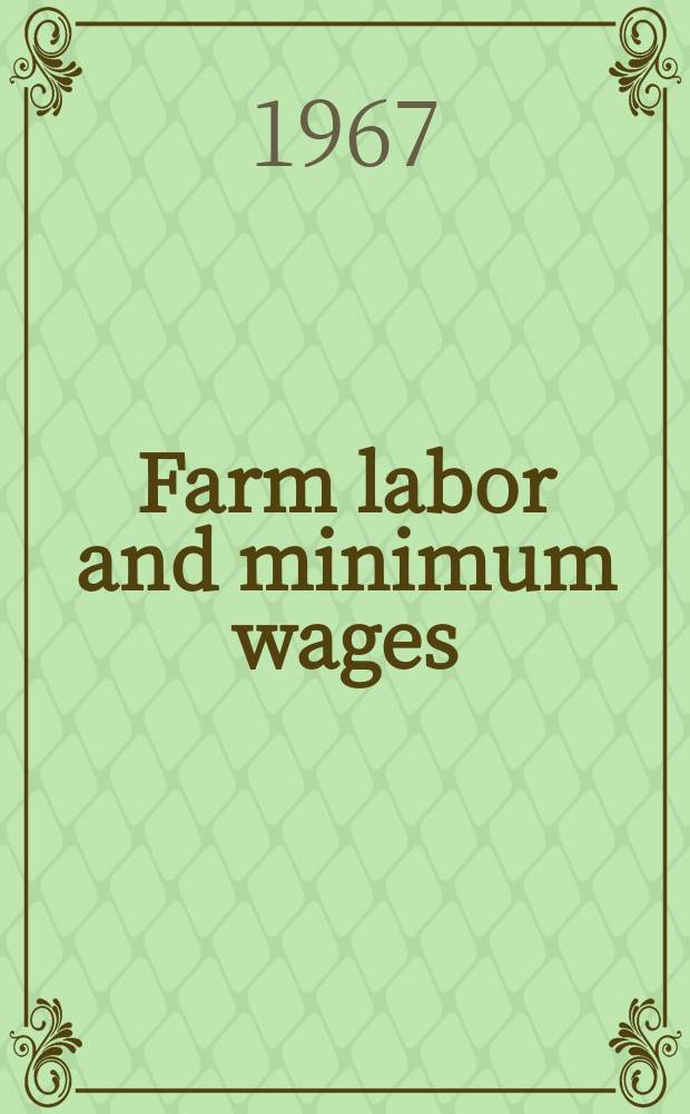 Farm labor and minimum wages