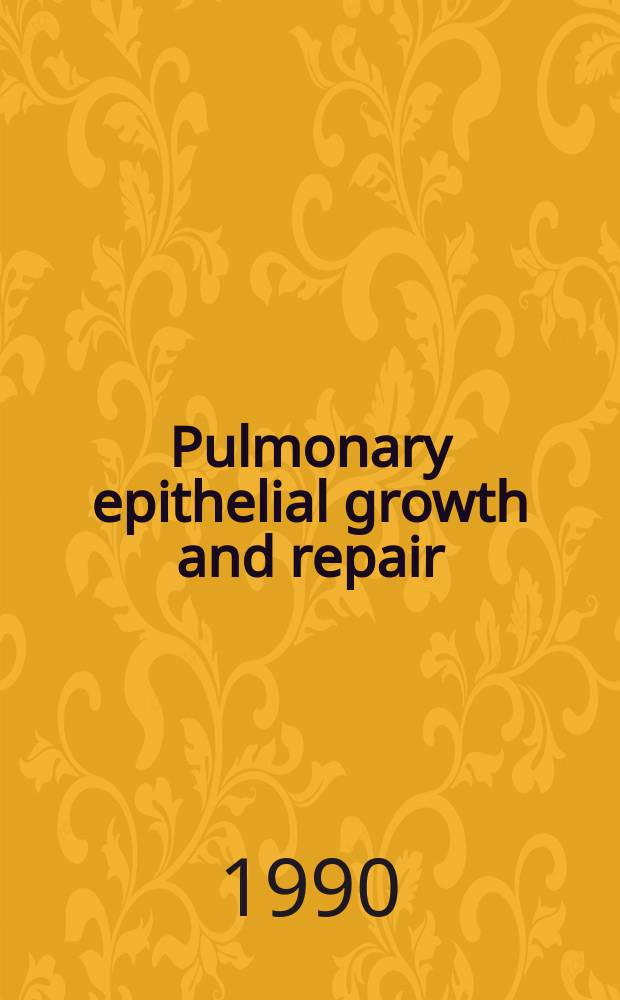 Pulmonary epithelial growth and repair