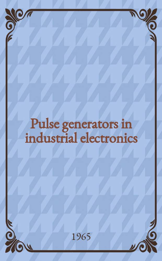 Pulse generators in industrial electronics