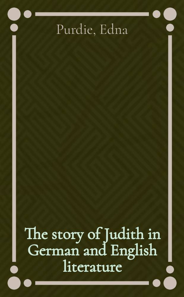 The story of Judith in German and English literature