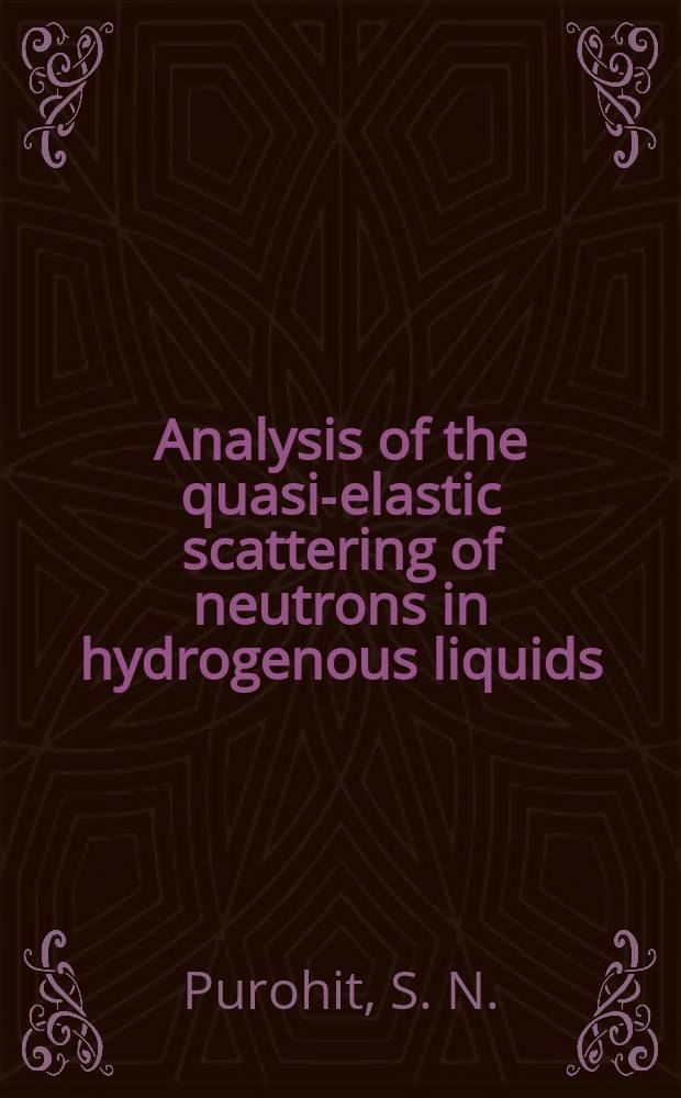 Analysis of the quasi-elastic scattering of neutrons in hydrogenous liquids