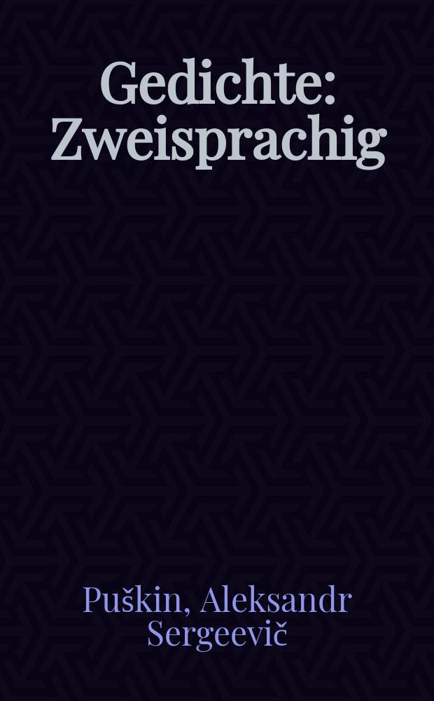 Gedichte : Zweisprachig : Russisch Deutsch