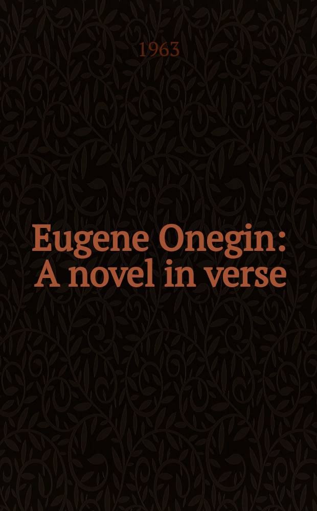 Eugene Onegin : A novel in verse