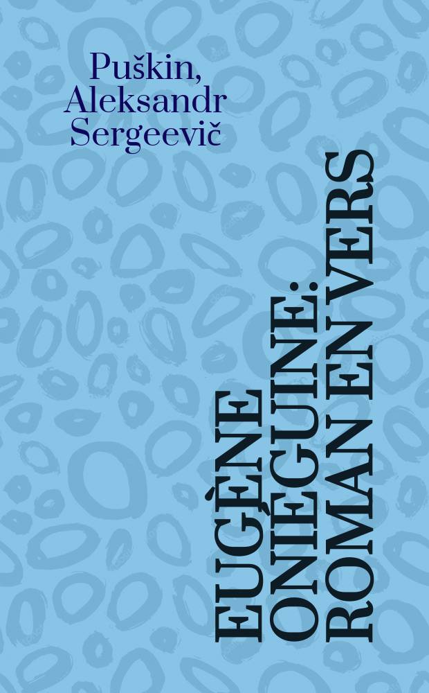 Eugène Oniéguine : Roman en vers