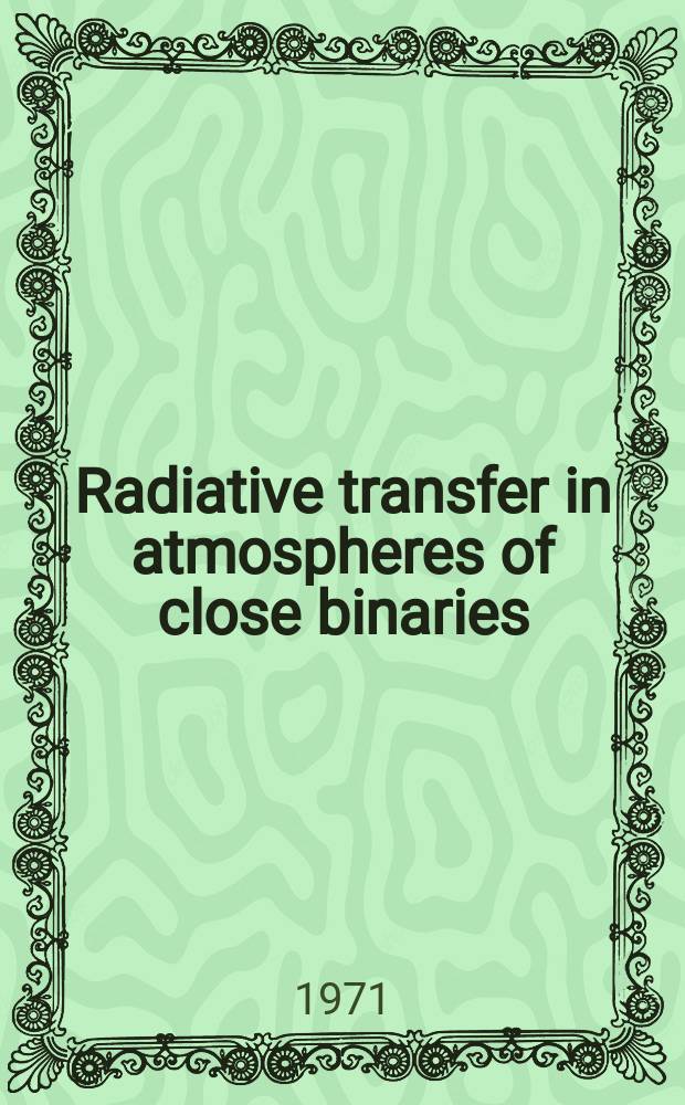 Radiative transfer in atmospheres of close binaries