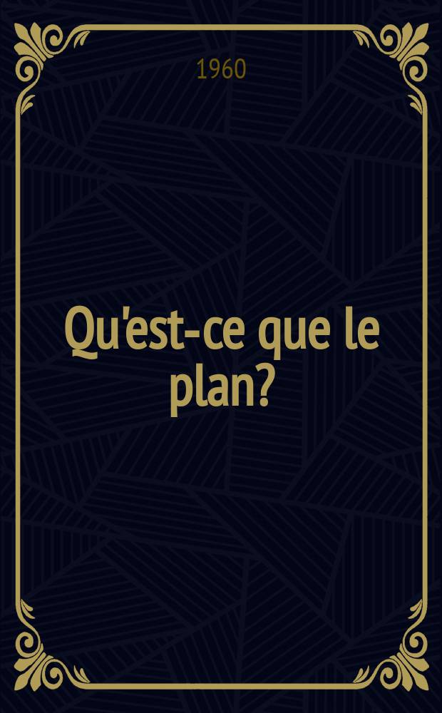 Qu'est-ce que le plan?