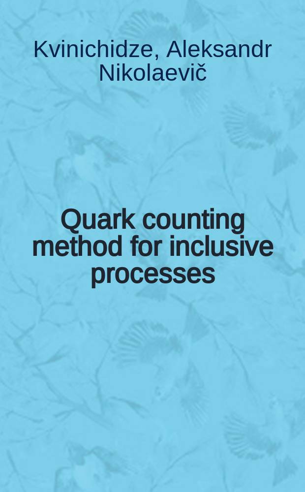 Quark counting method for inclusive processes