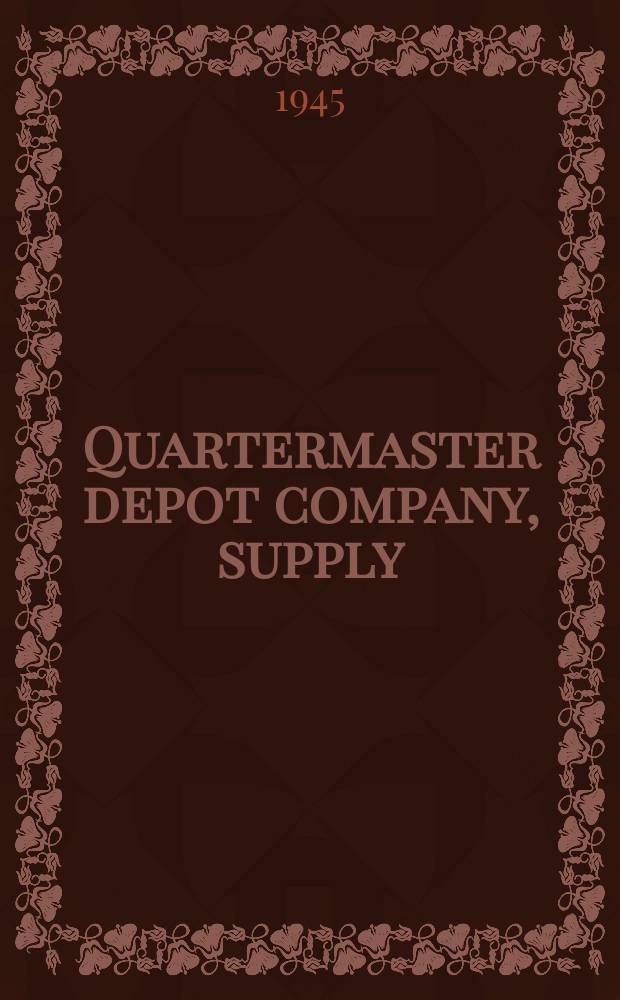 Quartermaster depot company, supply