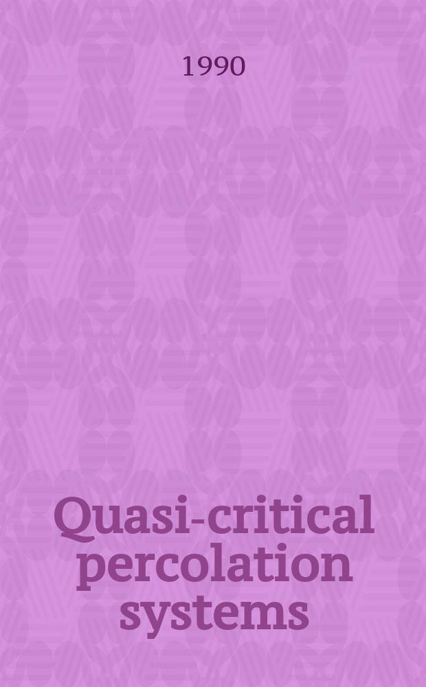 Quasi-critical percolation systems