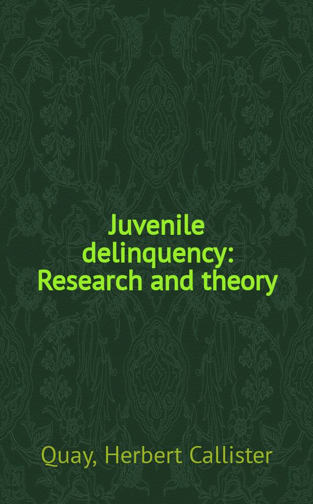 Juvenile delinquency : Research and theory