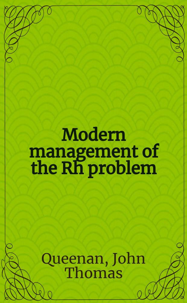 Modern management of the Rh problem