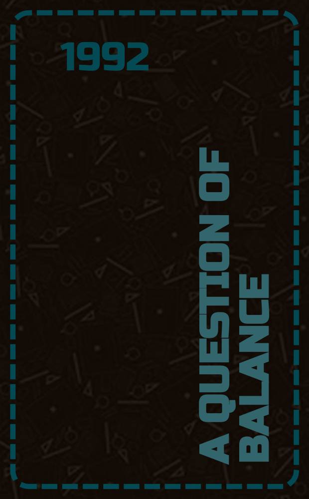 A question of balance