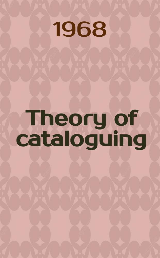 Theory of cataloguing : An examination guidebook