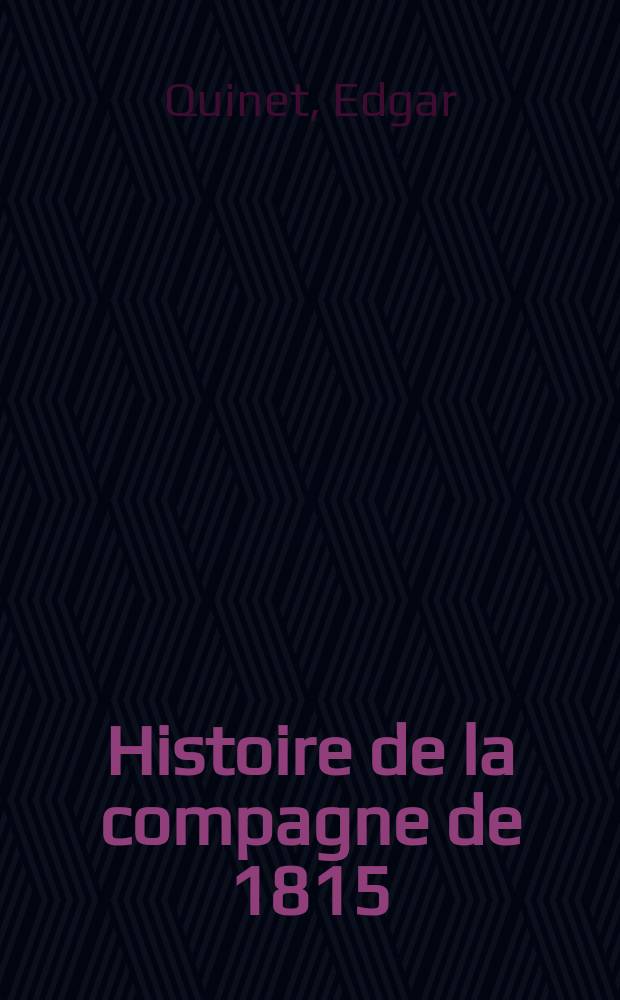 Histoire de la compagne de 1815