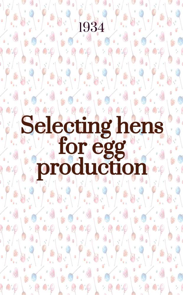 Selecting hens for egg production