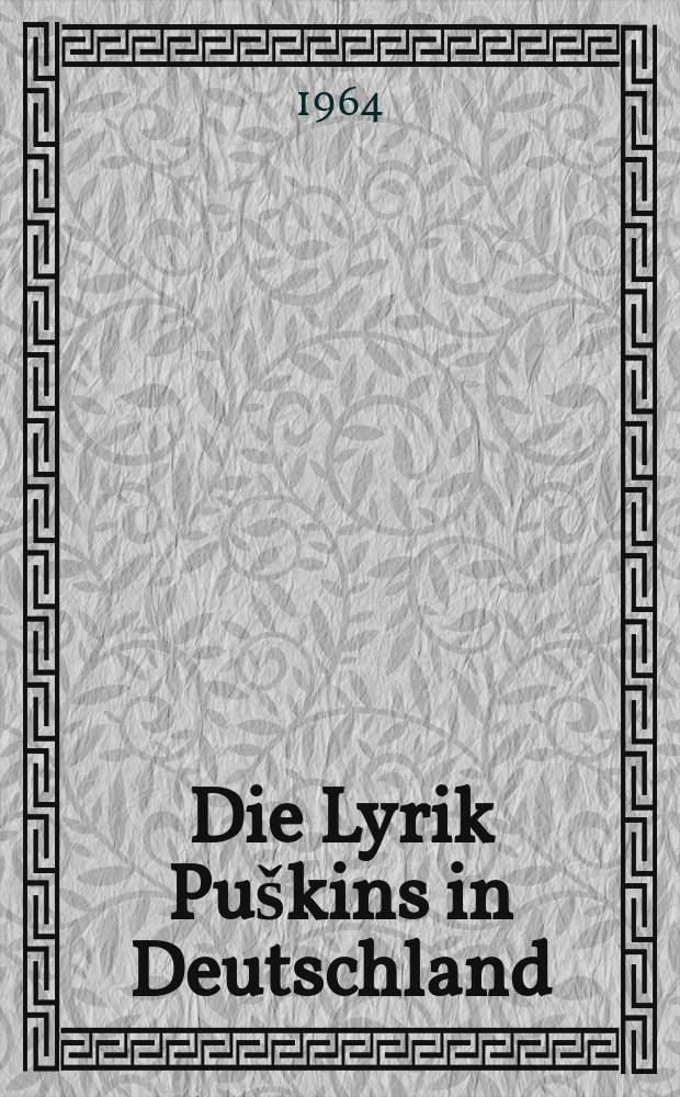 Die Lyrik Puškins in Deutschland : (1820-1870)