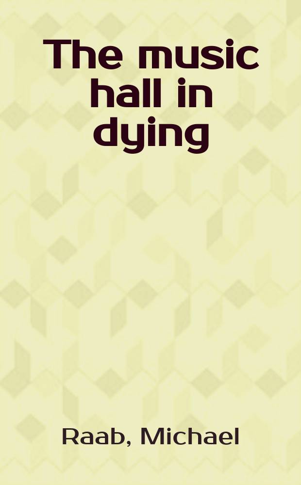 The music hall in dying : Die Thematisierung der Unterhaltungsindustrie im engl. Gegenwartsdrama