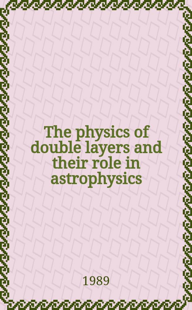 The physics of double layers and their role in astrophysics