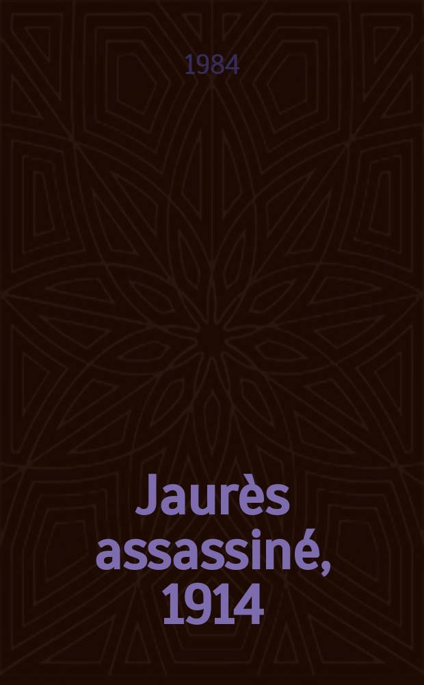 Jaurès assassiné, 1914