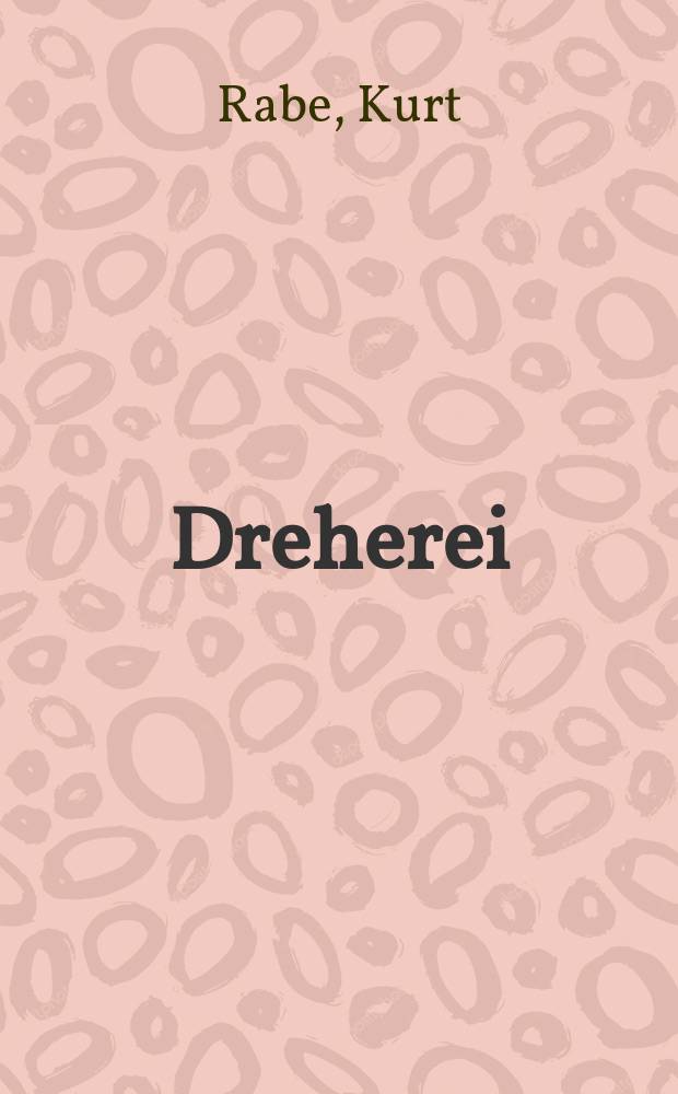 Dreherei