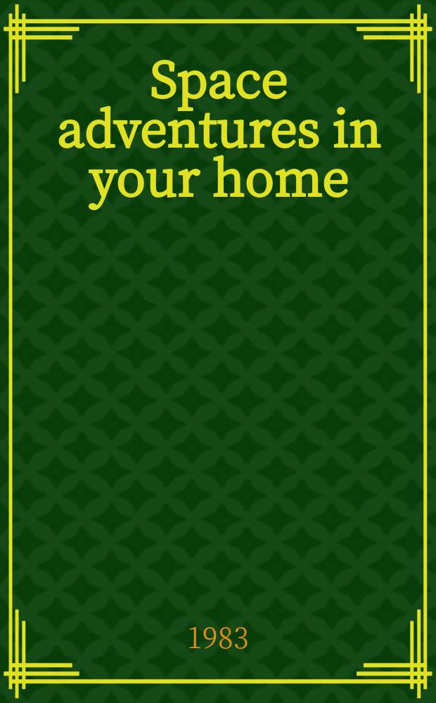 Space adventures in your home