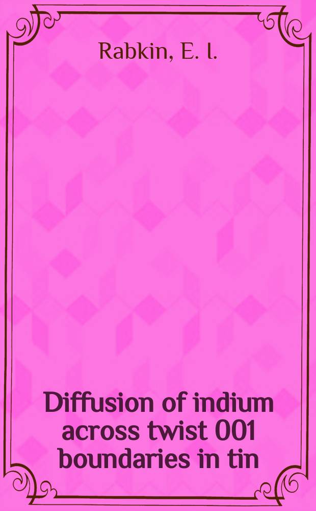 Diffusion of indium across twist [001] boundaries in tin: concentrational β-γʹ phase transition on grain boundaries