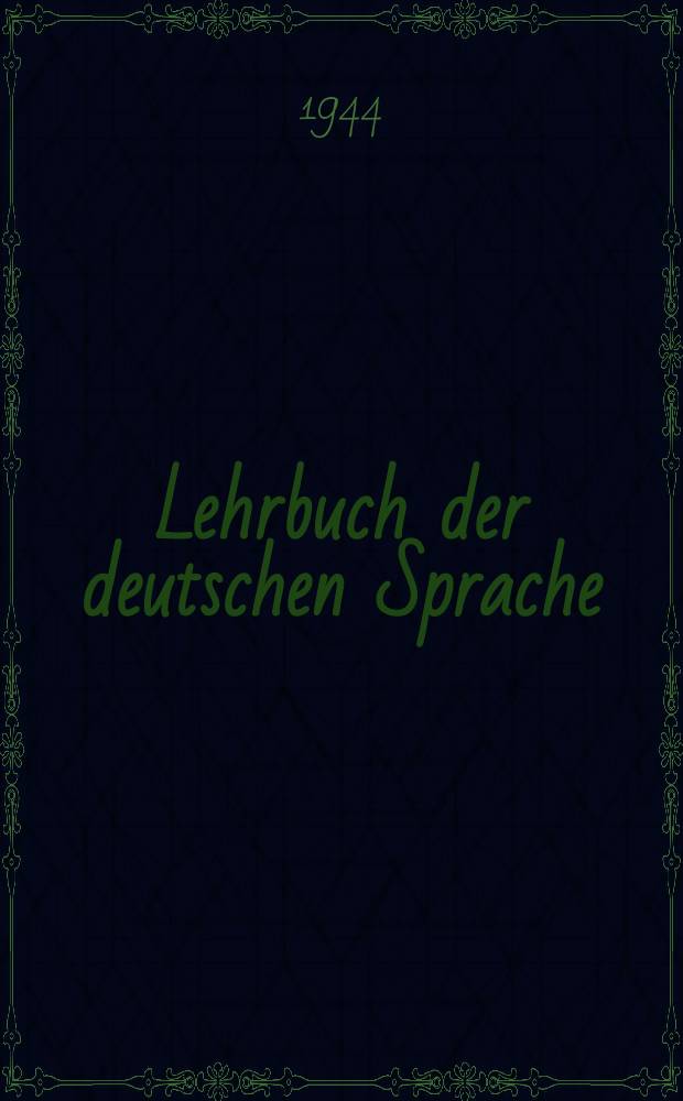 Lehrbuch der deutschen Sprache