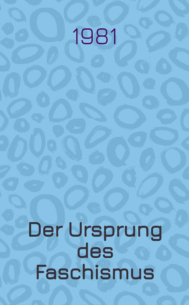 Der Ursprung des Faschismus